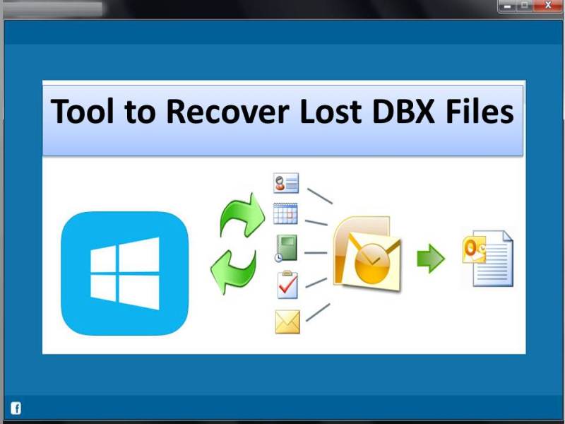 Tool to Recover Lost DBX Files software